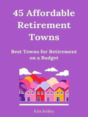 cover image of 45 Affordable Retirement Towns